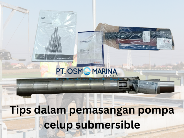 tips dalam pemasangan pompa celup submersible